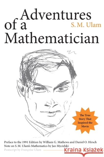 Adventures of a Mathematician S. M. Ulam Stanislaw M. Ulam William G. Mathews 9780520071544 University of California Press