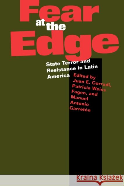 Fear at the Edge Corradi, Juan E. 9780520077058 University of California Press