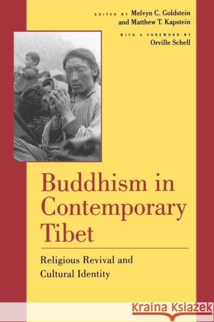 Buddhism in Contemporary Tibet: Religious Revival and Cultural Identity Goldstein, Melvyn C. 9780520211315 University of California Press