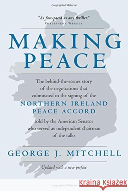 Making Peace George J. Mitchell 9780520225237 University of California Press