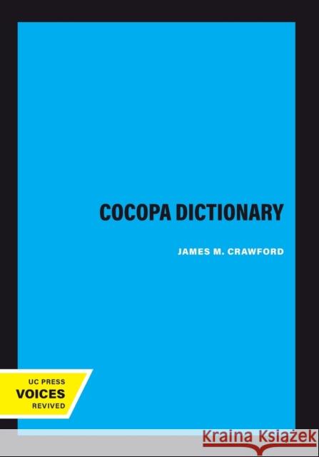 Cocopa Dictionary James Crawford 9780520398924