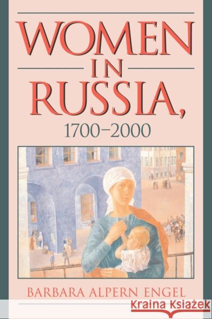Women in Russia, 1700-2000 Barbara Alpern Engel 9780521003186 Cambridge University Press