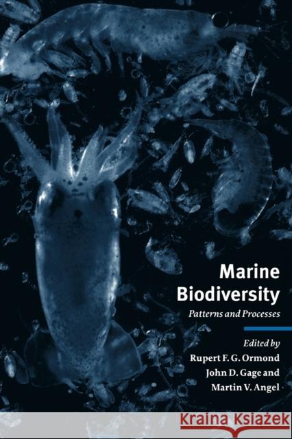 Marine Biodiversity: Patterns and Processes Ormond, Rupert F. G. 9780521022651 Cambridge University Press