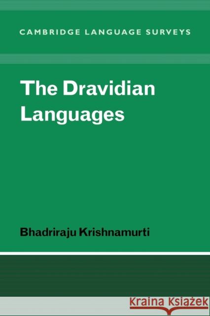 The Dravidian Languages Bhadriraju Krishnamurti S. R. Anderson J. Bresnan 9780521025126 Cambridge University Press