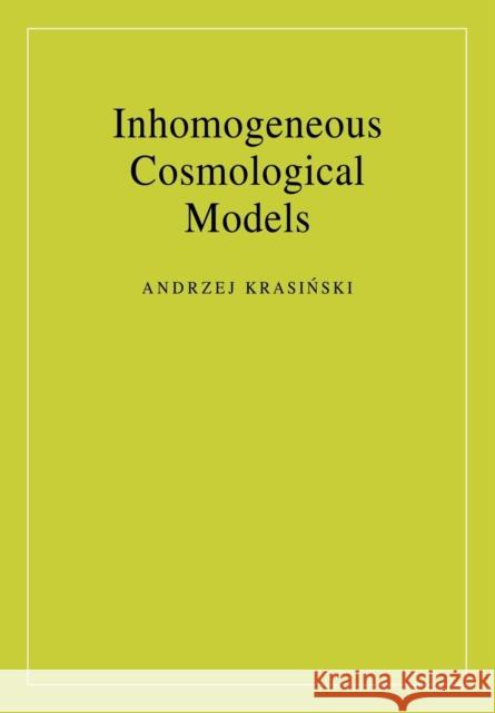 Inhomogeneous Cosmological Models Andrzej Krasinski 9780521030175
