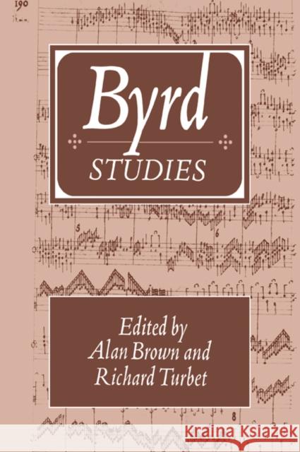 Byrd Studies Alan Brown Richard Turbet 9780521032612 Cambridge University Press