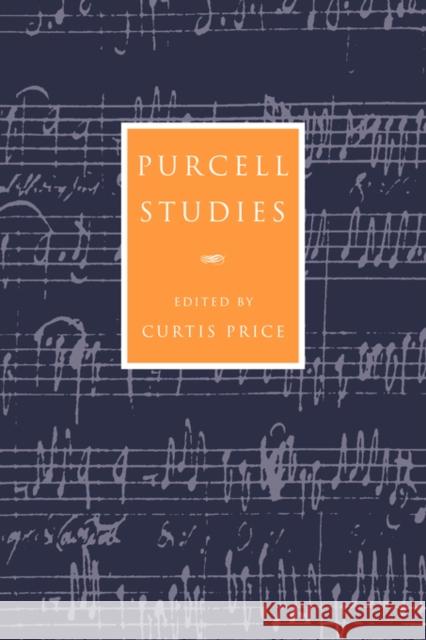 Purcell Studies Curtis Price 9780521032735