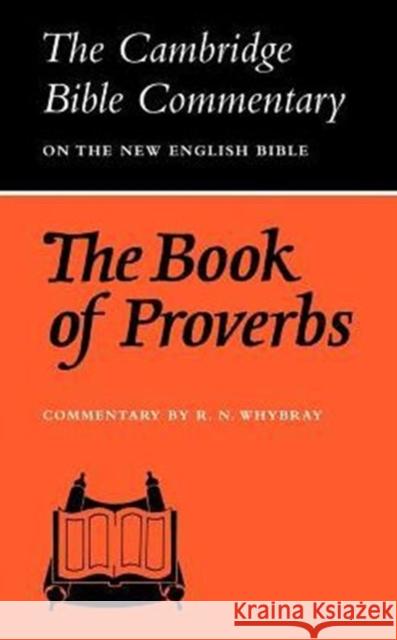 The Book of Proverbs R. N. Whybray 9780521096799 Cambridge University Press