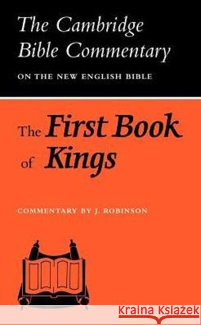 The First Book of Kings J. Robinson 9780521097345 Cambridge University Press
