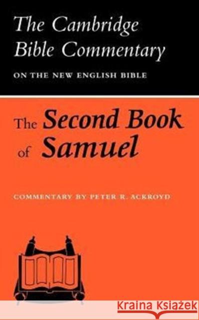 The Second Book of Samuel Peter R. Ackroyd None 9780521097543