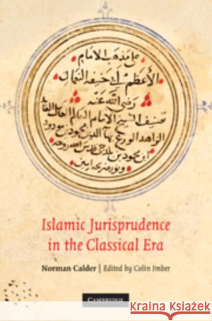 Islamic Jurisprudence in the Classical Era Norman Calder 9780521110808