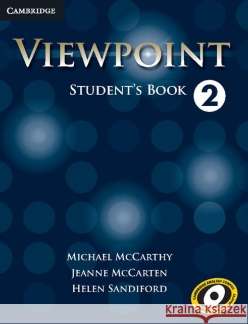 Viewpoint Level 2 Student's Book McCarthy Michael McCarten Jeanne Sandiford Helen 9780521131896