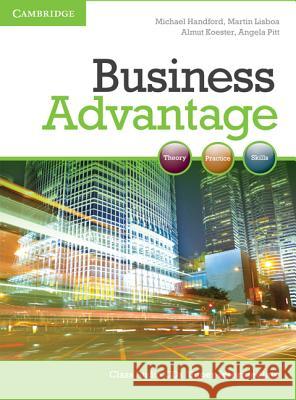 Business Advantage, Upper-Intermediate: Theory, Practice, Skills Handford, Michael 9780521132183