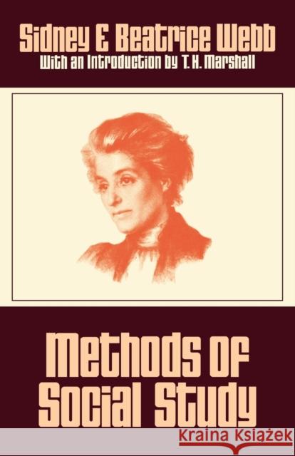 Methods of Social Study Sidney Webb Beatrice Webb T. H. Marshall 9780521134590 Cambridge University Press