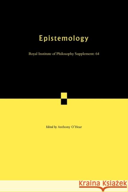 Epistemology Anthony O'Hear 9780521138581 Cambridge University Press