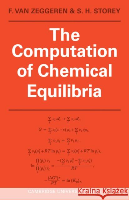 The Computation of Chemical Equilibria Van Zeggeren F Storey S 9780521172257 Cambridge University Press