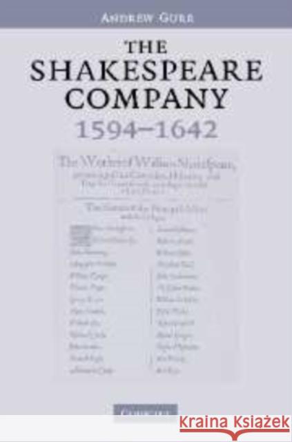 The Shakespeare Company, 1594-1642 Andrew Gurr 9780521172455 Cambridge University Press
