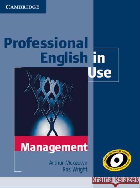 Professional English in Use Management with Answers Mckeown Arthur Wright Ros 9780521176859