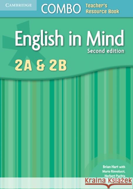 English in Mind Levels 2a and 2b Combo Teacher's Resource Book Hart, Brian 9780521183215