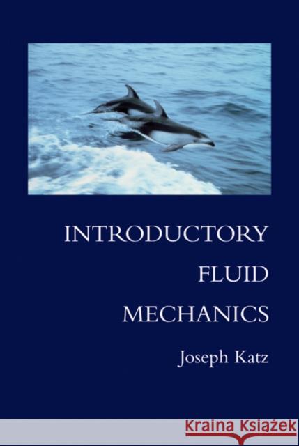 Introductory Fluid Mechanics Joe Katz 9780521192453