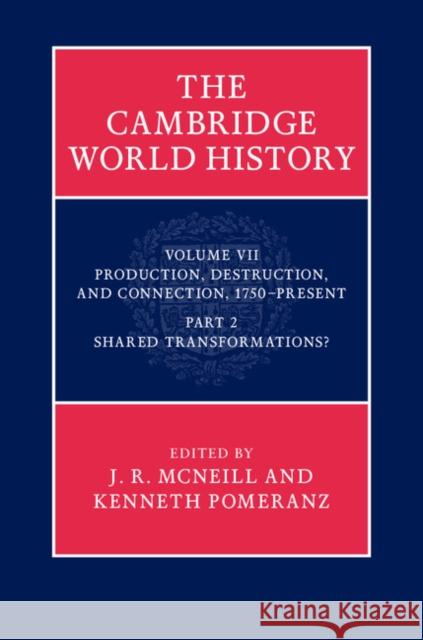 The Cambridge World History J. R. McNeill Kenneth Pomeranz 9780521199643 Cambridge University Press