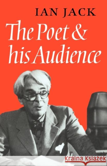 The Poet and His Audience Jack, Ian 9780521278096 Cambridge University Press