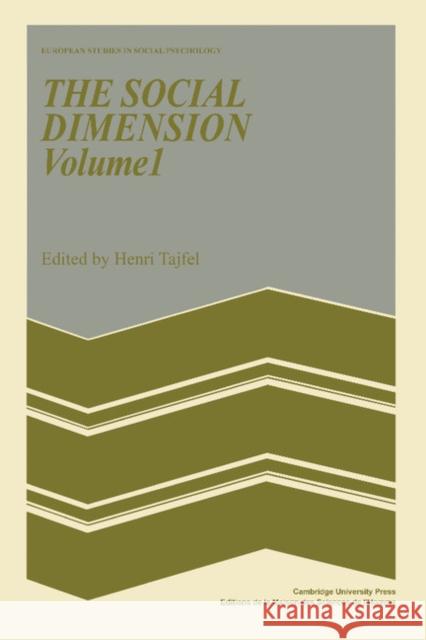 The Social Dimension: European Developments in Social Psychology Tajfel, Henri 9780521283830 Cambridge University Press