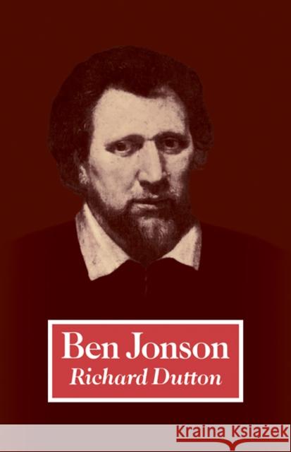 Ben Jonson: To the First Folio Dutton, Richard 9780521285964