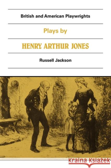 Plays Jones, Henry Arthur 9780521299367 Cambridge University Press