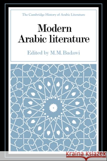Modern Arabic Literature Muhammad Mustafa Badawi M. M. Badawi 9780521331975
