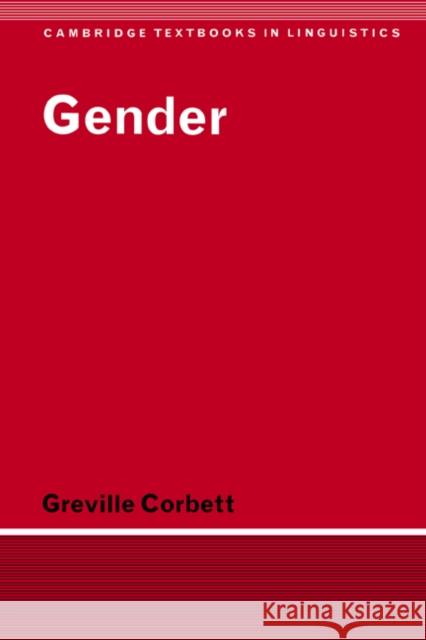 Gender Greville G. Corbett S. R. Anderson J. Bresnan 9780521338455 Cambridge University Press