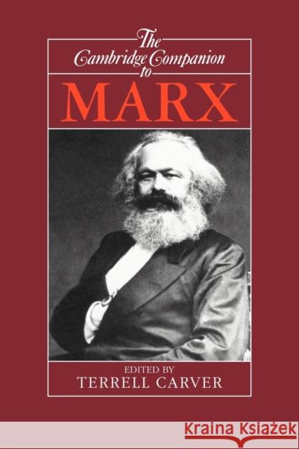 The Cambridge Companion to Marx Terrell Carver 9780521366946 Cambridge University Press