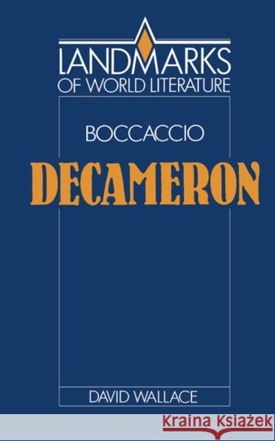 Boccaccio: Decameron David Wallace J. P. Stern 9780521388511