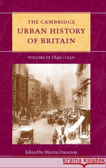 The Cambridge Urban History of Britain Martin Daunton Peter Clark 9780521417075