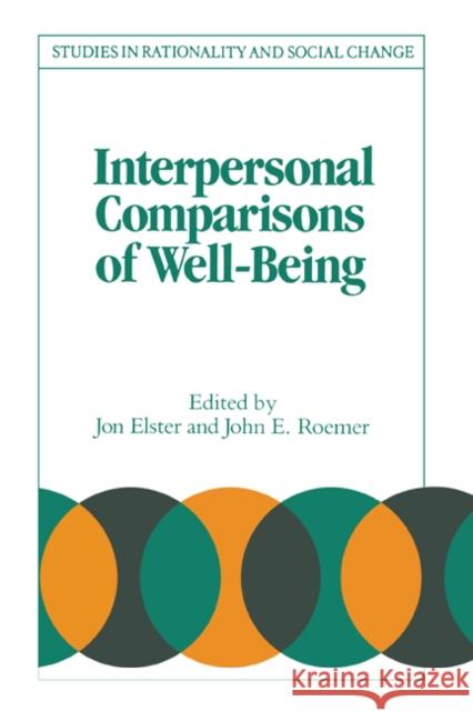 Interpersonal Comparisons of Well-Being Jon Elster John E. Roemer Gudmund Hernes 9780521457224