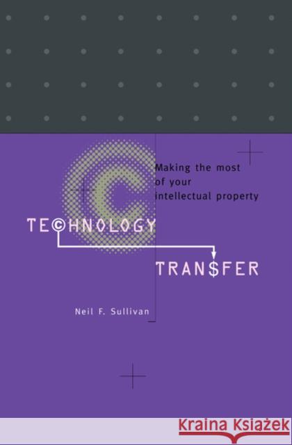 Technology Transfer Sullivan, Neil F. 9780521460668 Cambridge University Press