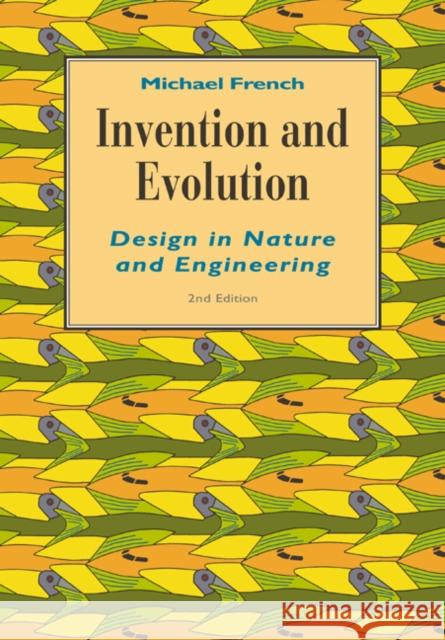 Invention and Evolution: Second Edition French, Michael 9780521469111