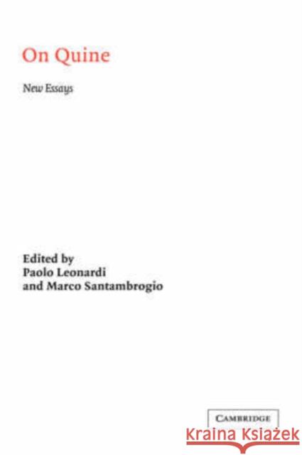 On Quine: New Essays Leonardi, Paolo 9780521470919