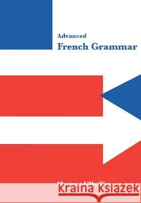 Advanced French Grammar Monique L'huillier 9780521482288 CAMBRIDGE UNIVERSITY PRESS