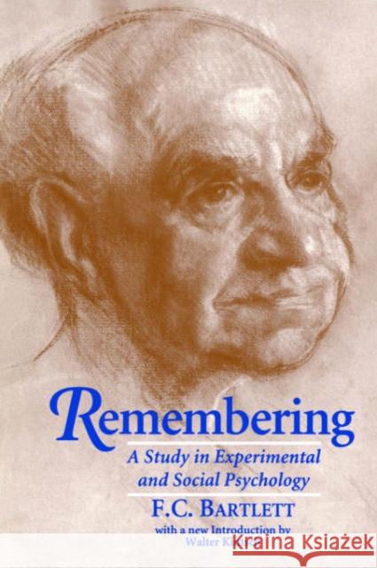 Remembering: A Study in Experimental and Social Psychology Bartlett, Frederic C. 9780521482783 Cambridge University Press