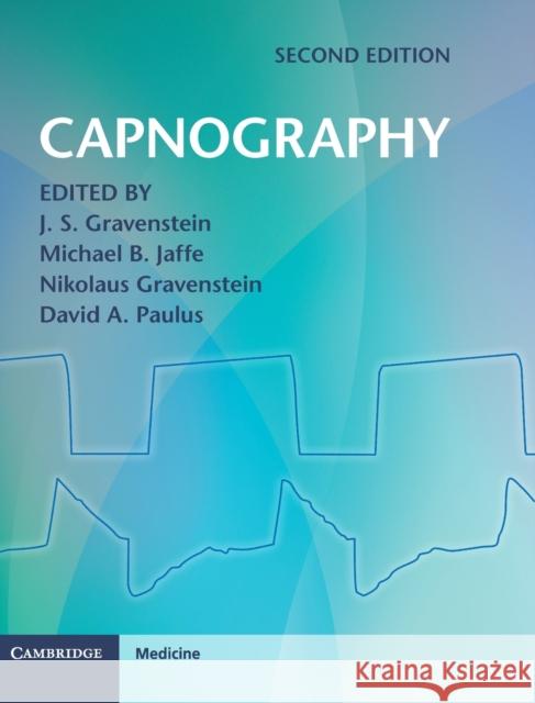 Capnography J S Gravenstein 9780521514781 0