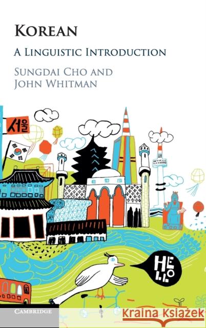 Korean: A Linguistic Introduction Sungdai Cho John Whitman 9780521514859 Cambridge University Press