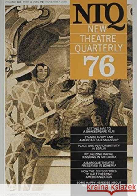 New Theatre Quarterly 76: Volume 19, Part 4 Simon Trussler, Clive Barker 9780521535915