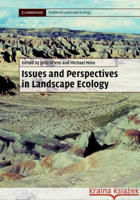 Issues and Perspectives in Landscape Ecology John Wiens Lenore Fahrig Bruce Milne 9780521537544 Cambridge University Press