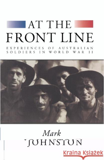 At the Front Line Johnston, Mark 9780521560375
