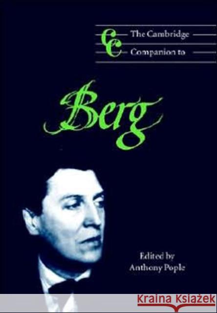 The Cambridge Companion to Berg Anthony Pople Jonathan Cross 9780521564892