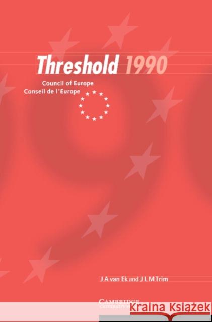Threshold 1990 J.A. van Ek 9780521567060 0