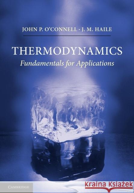 Thermodynamics: Fundamentals for Applications O'Connell, J. P. 9780521588188 Cambridge University Press