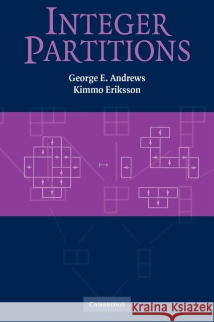 Integer Partitions George E. Andrews Kimmo Eriksson 9780521600903 Cambridge University Press