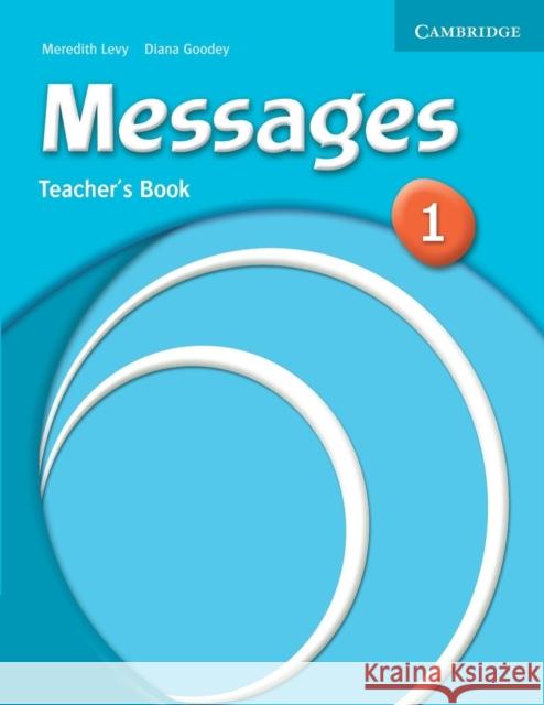 Messages 1 Teacher's Book Levy Meredith Goodey Diana 9780521614252 Cambridge University Press